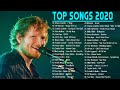 Ed Sheeran, Camila Cabello, Dua Lipa, Billie Eilish, Lil Nas X ♫ Top Songs 2020
