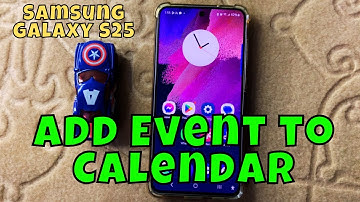 How to Add Event to Calendar in Samsung Galaxy S25