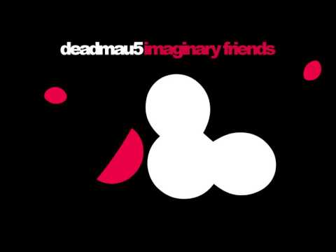 deadmau5 - Imaginary Friends