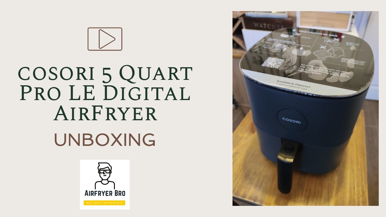 Cosori Pro LE Series Air Fryer Unboxing [5 Quart] 