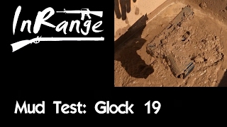 Mud Test: Glock 19