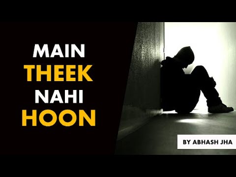 Main Theek Nahi Hoon  Very Emotional  Relatable Poetry by Abhash Jha  Rhyme Attacks  Hindi