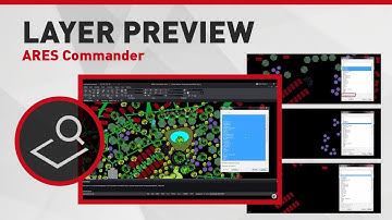 Layer Preview | ARES Commander