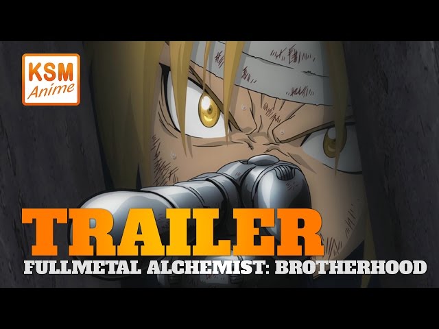 Fullmetal Alchemist Brotherhood - Trailer
