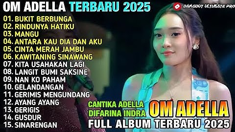 BUKIT BERBUNGA - RINDUNYA HATIKU - MANGU - Difarina Indra - Cantika Nuswantoro - ADELLA TERBARU 2025