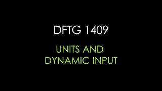 UNITS AND DYNAMIC INPUT