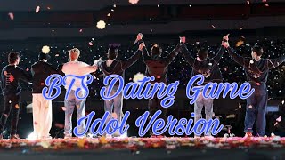 Bts Dating Game - Idol Version
