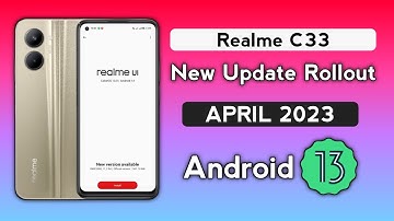 Realme C33 New Software Update April 2023/Realme C33 Android 13 Update/Realme C33 UI 4.0 Update