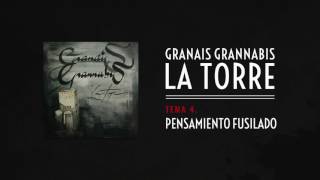 Granais Grannabis - Pensamiento Fusilado
