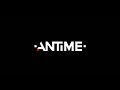 ANTIME  -Official Teaser-