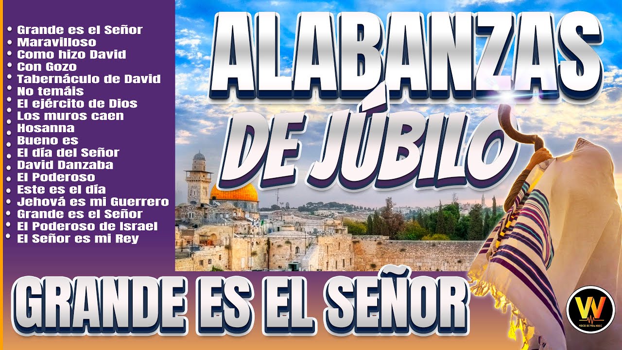 Alabanzas de Júbilo y Avivamiento 🔥 Poderoso de Israel, Sonido de Shofar - @EdgardJose