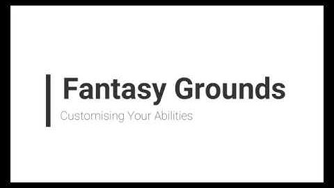 Fantasy Grounds Customizing Effects