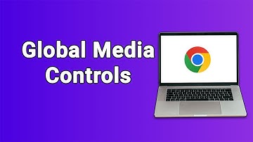 How to Enable the New Modern “Global Media Controls” in Google Chrome