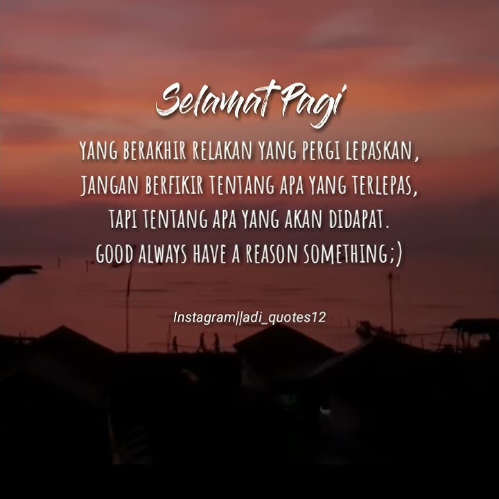 STORY WA - BIARLAH SEMUA BERLALU PERGI STORY WA