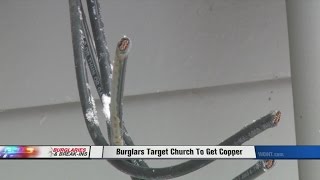 Burglars Target Church To Get Copper