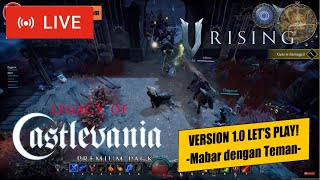(RECONNECT!)THE LAST ACT! | Let's Play V Rising #12 -DHYFU Livestream - [In INDO]