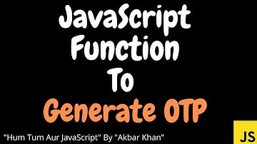 JavaScript Function to generate OTP