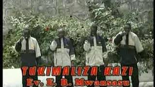 TUKIMALIZA KAZI By PASTOR MWANSASU