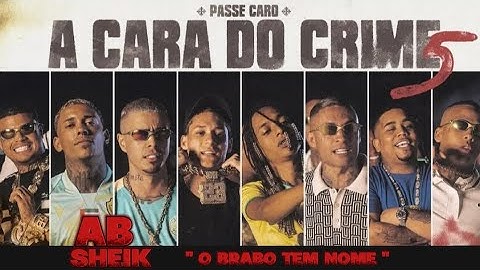 A CARA DO CRIME 5 "PASSE CARO" POZE | BIELZIN | BORGES | TUTO | CHEFIN | ORUAM | E + (Áudio Oficial)