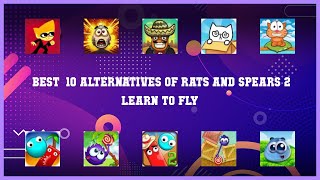 Rats and Spears 2 Learn to Fly | Top 16 Alternatives of Rats and Spears 2 Learn to Fly