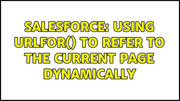 Salesforce: Using URLFOR() to refer to the current page dynamically