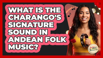 What Is The Charango