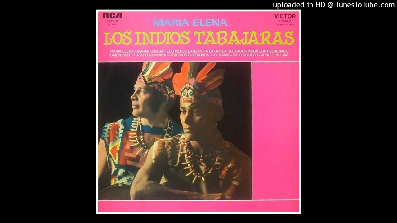 los indios tabajaras maria elena