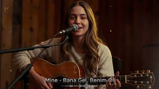 Mine - Bana Gel, Benim Ol Leylim Ley Muzik Akustic Cover 2026