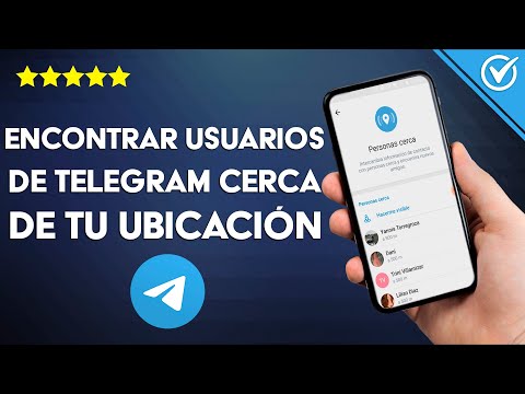 ¿Cómo Encontrar Usuarios o Grupos de Telegram Cerca de tu Ubicación?