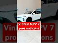 Vinfast MPV 7 pros and cons