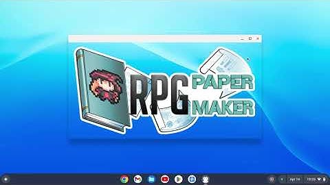 How to install RPG Paper Maker on a chromebook.