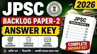 Jpsc बैकलॉग पेपर -2 complet Answer key 2026|JPSC Backlog paper-2 Answer key #jharkhand #jpsc2026