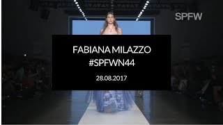 FABIANA MILAZZO | DESFILE #SPFW