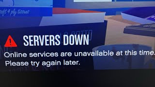 Gta 5 server down today | Gta 5 online service are unavailable at this time please try again later 
