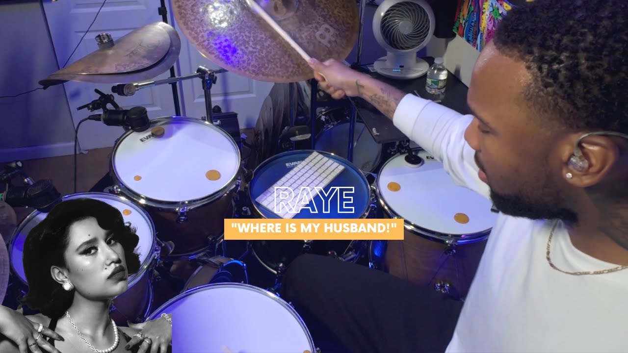 RAYE - WHERE IS MY HUSBAND! (Drum Cover)