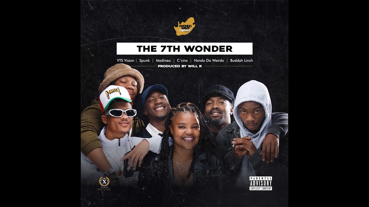 The 7th Wonder _ Phondo Wave Cyphers
