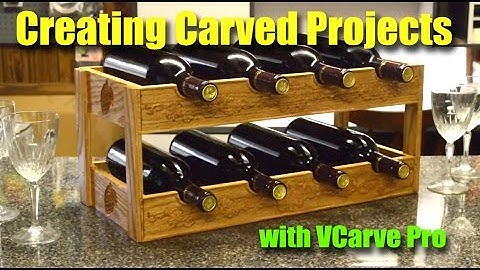 Creating Carved Projects Using CNC with VCarve Pro
