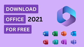 how to download microsoft office 2021 from microsoft | free office 2021