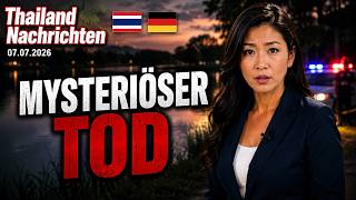 🇹🇭 Thailand Nachrichten: Influencer stirbt See | Cannabis-Deal Briten | Phantom-Skandal | 09.07.26