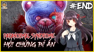 Paranormal Syndrome #Phầncuối: Giấc mơ ĐỊA NGỤC - Truyền thuyết đô thị Nhật Bản | Mọt Game