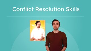Conflict Resolution Skills - Solving Disagreements in Healthy Ways