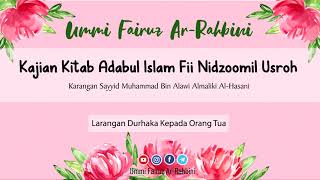 Larangan Durhaka Kepada Orang Tua - Ummi Fairuz Ar-Rahbini