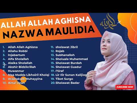 NAZWA MAULIDIA - ALLAH ALLAH AGHISNA | ALLAHU ROBBI | INJABARTUM | FULL ALBUM SHOLAWAT VIRAL 2023