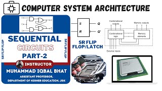 Sequential Circuits Part 2: SR Flipflop - Computer System Architecture