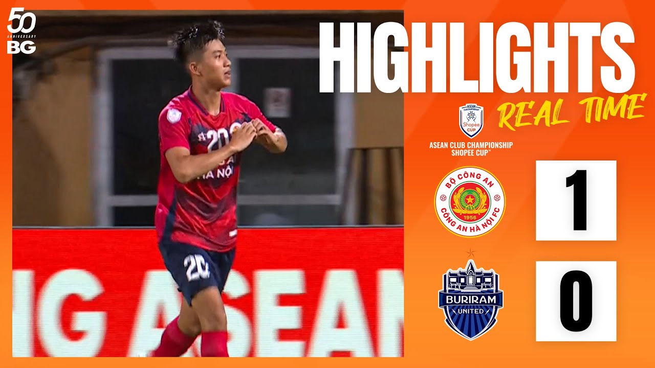 SHOPEE CUP 2024/25 : CONG AN HA NOI FC 1-0 BURIRAM UNITED | REAL TIME SCORE