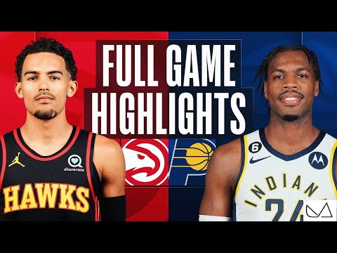 Atlanta Hawks vs Indiana Pacers FULL GAME HIGHLIGHTS｜2022-23 NBA Season｜12/27 2022