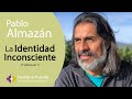 LA iDENTIDAD INCONSCIENTE