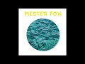 Mister Fox - Harmonics (Audio)