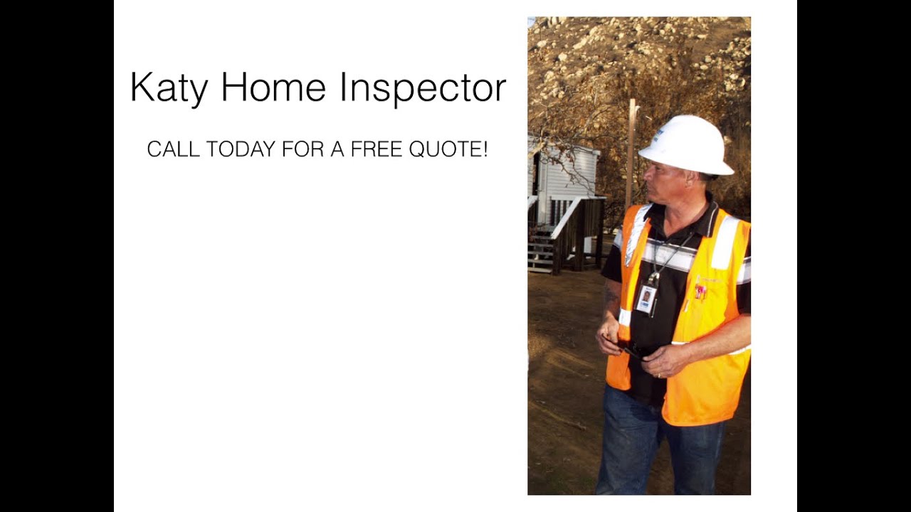 Katy home inspector - How to find the best company - home inspector companies in Katy