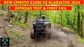 NEW CFMOTO X1000 G3 GLADIATOR 2024 FIRST FAIL OFFROAD TEST #cfmoto #cf #atv #4x4 #4x4offroad